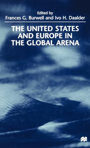 9780312221881: The United States and Europe in the Global Arena
