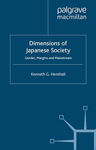 Stock image for Dimensions of Japanese Society: Gender, Margins and Mainstream for sale by Ergodebooks