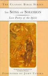 The Song of Solomon: Love Poetry of the Spirit (Classic Bible Series) (9780312222123) by Na Na; John Updike