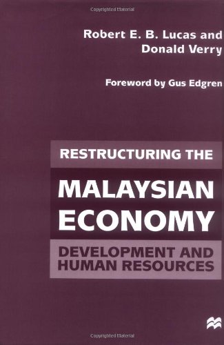 Restructuring the Malaysian Economy: Development and Human Resources (9780312222642) by Robert E.B. Lucas; Donald Verry