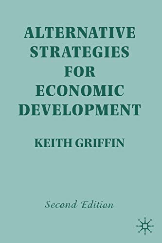 9780312223403: Alternative Strategies for Economic Development