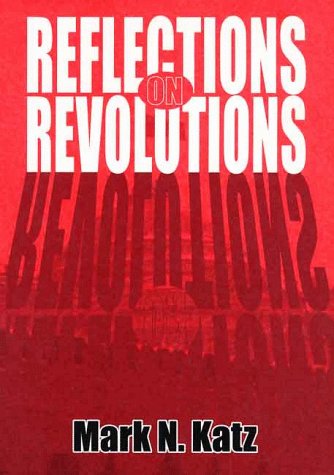 Beispielbild fr Reflections on Revolutions zum Verkauf von Better World Books