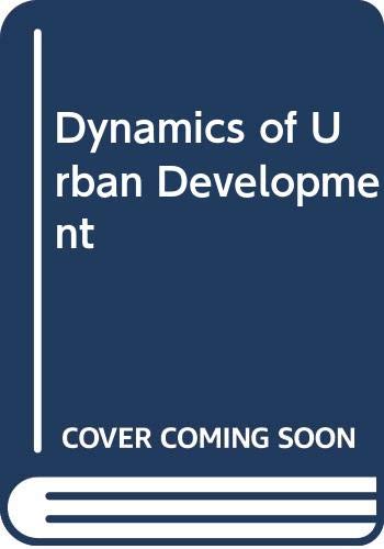 9780312223731: Dynamics of Urban Development