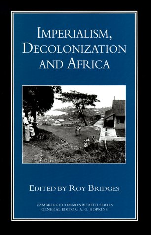 Imperialism, Decolonization and Africa: Studies Presented to John Hargreaves. (with an academic m...