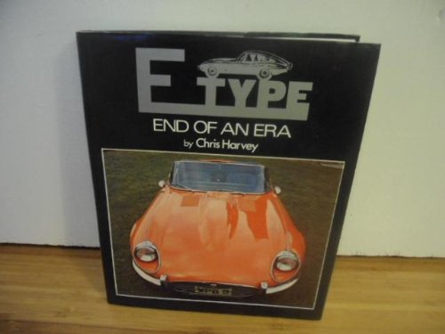 9780312224523: E TYPE: END OF AN ERA