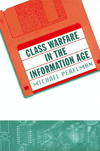 Imagen de archivo de Class Warfare in the Information Age a la venta por SecondSale