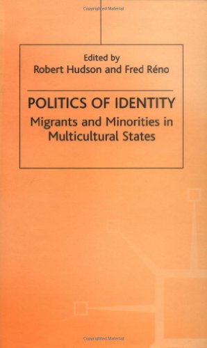 Beispielbild fr Politics of Identity: Migrants and Minorities in Multicultural States zum Verkauf von Midtown Scholar Bookstore