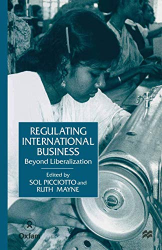 Imagen de archivo de Regulating International Business : Beyond Liberalization a la venta por Ria Christie Collections
