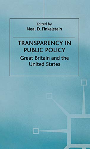 Stock image for Transparency in Public Policy: Great Britain and the United States for sale by Revaluation Books