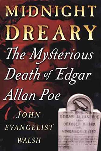 Stock image for Midnight Dreary: The Mysterious Death of Edgar Allan Poe for sale by BooksRun