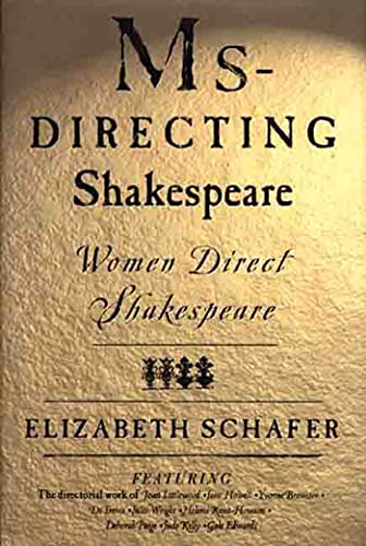 Stock image for Ms-Directing Shakespeare : Women Direct Shakespeare for sale by Better World Books