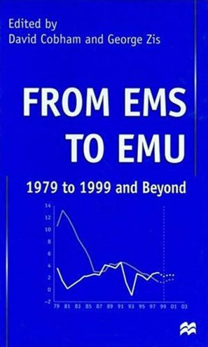 Stock image for From EMS to EMU : 1979 to 1999 and Beyond for sale by Better World Books: West
