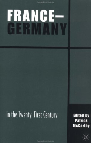 Imagen de archivo de France-Germany in the 21st Century a la venta por Wonder Book
