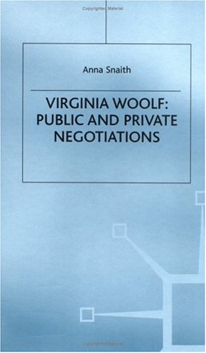 Imagen de archivo de Virginia Woolf : Public and Private Negotiations a la venta por JuddSt.Pancras