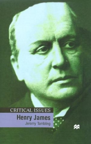 Stock image for Henry James (Critical Issues) for sale by Midtown Scholar Bookstore