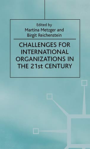 Beispielbild fr Challenges For International Organizations in the 21st Century: Essays in Honor of Klaus Hüfner zum Verkauf von Ergodebooks