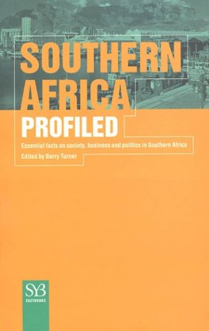 Beispielbild fr Southern Africa Profiled: Essential Facts on Society, Business, and Politics in South Africa (Statesman's Yearbook Factbooks) zum Verkauf von Redux Books