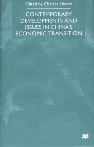 9780312230265: Contemporary Developments and Issues in China's Economic Transition