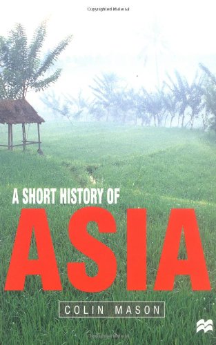 9780312230609: A Short History of Asia : Stone Age to 2000 Ad