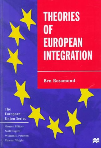 9780312231194: Theories of European Integration (European Union)
