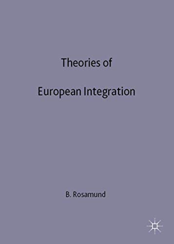 9780312231200: Theories of European Integration (The European Union Series)