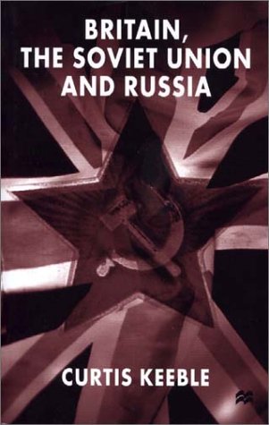 Imagen de archivo de Britain, the Soviet Union and Russia a la venta por Midtown Scholar Bookstore