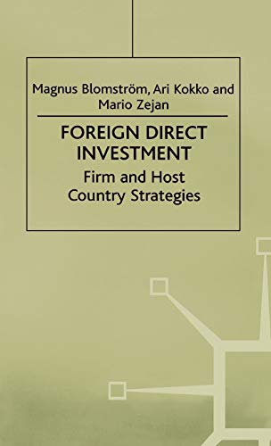 9780312231415: Foreign Direct Investment: Firm and Host Country Strategies