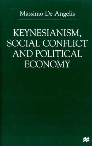 Imagen de archivo de Keynesianism, Social Conflict and Political Economy a la venta por HPB-Red