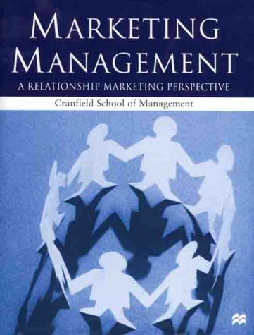 Stock image for Marketing Management: A Relationship to Marketing Perspective for sale by Bahamut Media