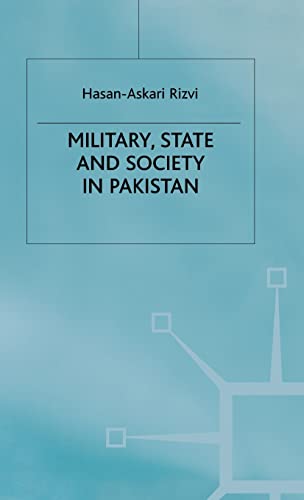 Beispielbild fr Military, State and Society in Pakistan zum Verkauf von Better World Books