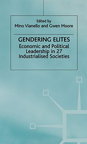 Stock image for Gendering Elites: Economic and Political Leadership in 27 Industrialised Societies for sale by The Red Onion Bookshoppe