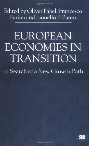 European Economies in Transition: In Search of a New Growth Path