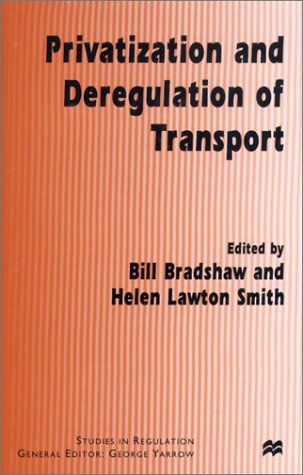 Stock image for Privatization and Deregulation of Transport for sale by BookManBookWoman Books