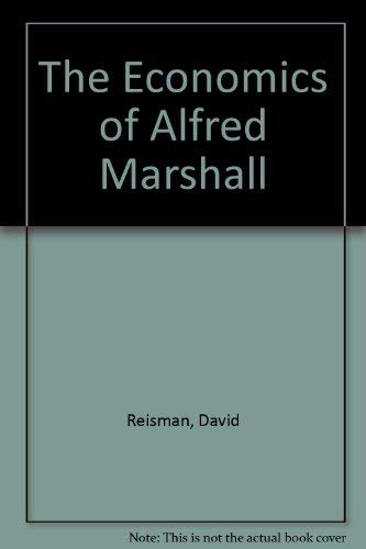 Imagen de archivo de The Economics of Alfred Marshall a la venta por Better World Books