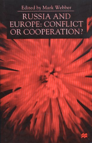 9780312234898: Russia and Europe: Conflict or Cooperation?