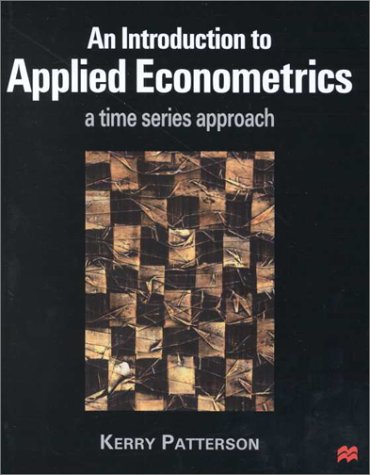 9780312235123: An Introduction to Applied Econometrics: A Time Series Approach