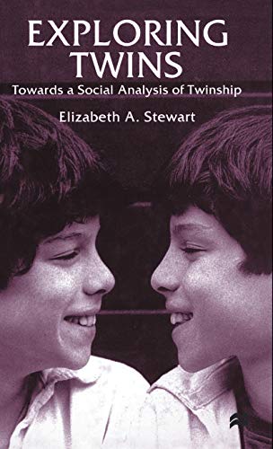 9780312235383: Exploring Twins: Towards a Social Analysis of Twinship