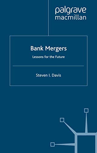 Imagen de archivo de Bank Mergers: Lessons for the Future a la venta por Ergodebooks