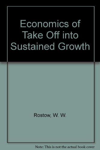 Economics of Take Off into Sustained Growth (9780312235550) by W.W. Rostow