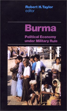 Stock image for Burma: Political Economy Under Military Rule for sale by Midtown Scholar Bookstore