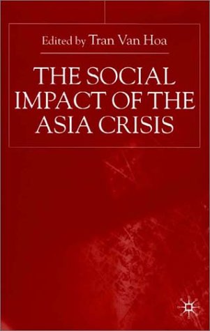 9780312235925: The Social Impact of the Asia Crisis