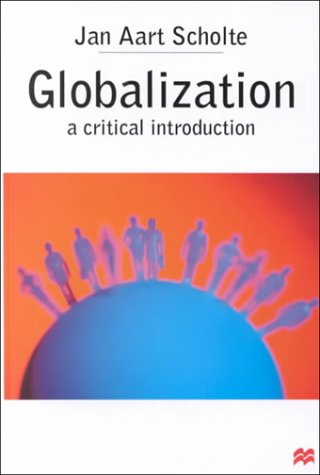 9780312236311: Globalization: A Critical Introduction