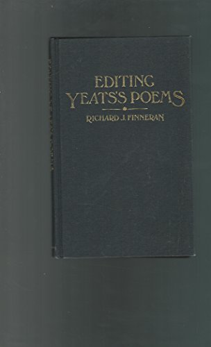 Stock image for Editing Yeat's Poems for sale by Daedalus Books