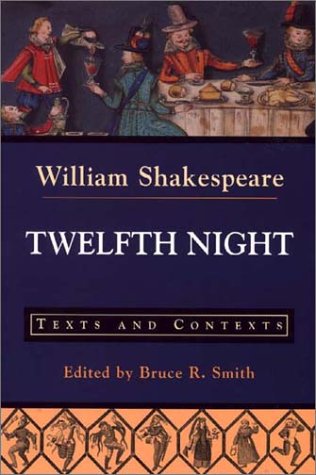 Beispielbild für Twelfth Night; Or, What You Will: Texts and Contexts (Bedford Shakespeare) zum Verkauf von medimops