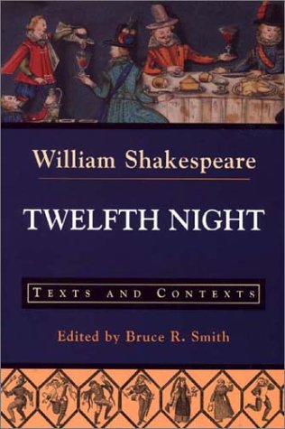 Imagen de archivo de Twelfth Night; Or, What You Will: Texts and Contexts (Bedford Shakespeare) a la venta por More Than Words