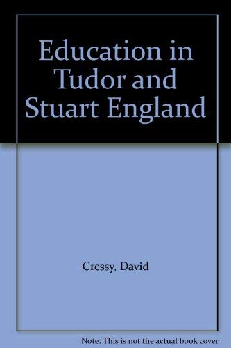 Education in Tudor and Stuart England (9780312237301) by David Cressy