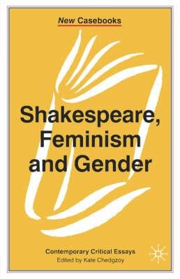 9780312237424: Shakespeare, Feminism, and Gender (Contemporary Critical Essays)