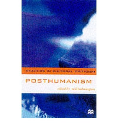 9780312237943: Posthumanism