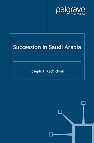 9780312238803: Succession In Saudi Arabia