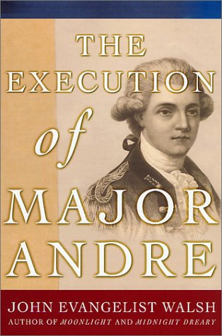 Stock image for The Execution of Major Andre for sale by Better World Books: West